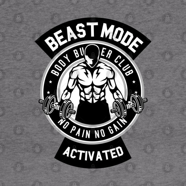 Beast Mode No Pain No Gain - Gym Freak by vcent